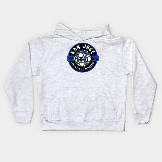 Football Is Everything - San Jose Vintage Kids Hoodie by FOOTBALL IS EVERYTHING